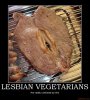lesbian-vegetarians-demotivational-poster-1224423103.jpg